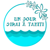 Un jour j’irai à Tahiti
